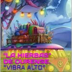 "LA HIERBAS DE OURENSE": "VIBRA ALTO"