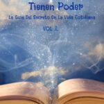 Mis Palabras Tienen Poder: La Guia Del Segreto En La Vida Cotidiana