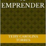 Llamados a Emprender: "Camina por fe"