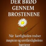 BLOMSTEN DER BRØD GENNEM BROSTENENE: Når kærligheden trodser magtens og uretfærdighedens barrierer