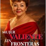 Mujer Valiente sin Fronteras: Historia Real de Supervivencia, Profecía, Manifestación y Triunfo