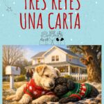 Dos Perros, Tres Reyes: Una Carta