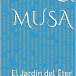 La Musa: El Jardín del Éter