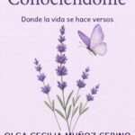 Conociéndome: Donde la vida se hace versos