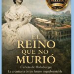 EL REINO QUE NO MURIÓ: Una emperatriz, un pacto y la verdad que sobrevivió